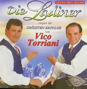 die Ladiner - Singen Die Grössten Erfolge von Vico Torriani