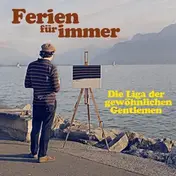 Die Liga Der Gewöhnlichen Gentlemen - Ferien für immer
