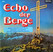 Die Lustigen Bergmusikanten - Echo Der Berge