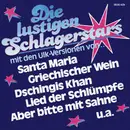 7inch Vinyl Single - Die lustigen Schlagerstars - Die Lustigen Schlagerstars