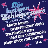 Die lustigen Schlagerstars - Die Lustigen Schlagerstars