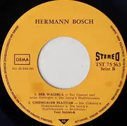 7inch Vinyl Single - Die Lustigen Staffelstoana , Der Gamsei Mit Seinen Buam , De Grüabigen Hohenaschauer , Hermann Bosch - Hermann Bosch - EP