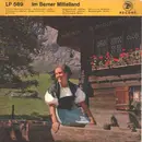 10'' - Die lustingen Bergler a.o. - Im Berner Mittelland