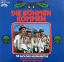 LP - Die Moldau-Musikanten , Kamil Behounek , Villem Noval - Die Böhmen Kommen