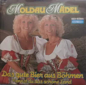 Die Moldau Mädel - Das Gute Bier Aus Böhmen