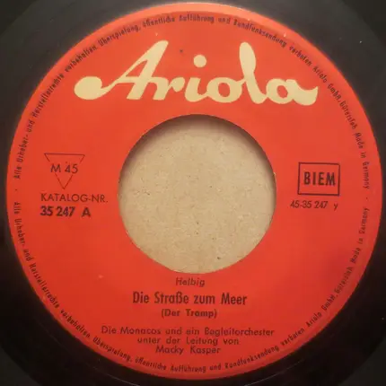 Die Monacos / Die Grünen Teufel - Die Straße Zum Meer / Nach Der Heimat, Legionär