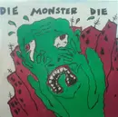 7inch Vinyl Single - Die Monster Die - Barknuckle - Yellow Cream
