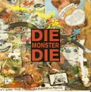 7inch Vinyl Single - Die Monster Die - Slumber