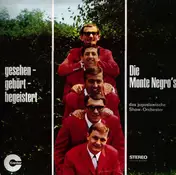 Die Monte Negro's - Gesehen-Gehört-Begeistert