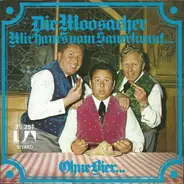 Die Moosacher - Mir Ham's Vom Sauerkraut