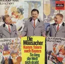 7inch Vinyl Single - Die Moosacher - Komm Feiern Nach Bayern - No Cover