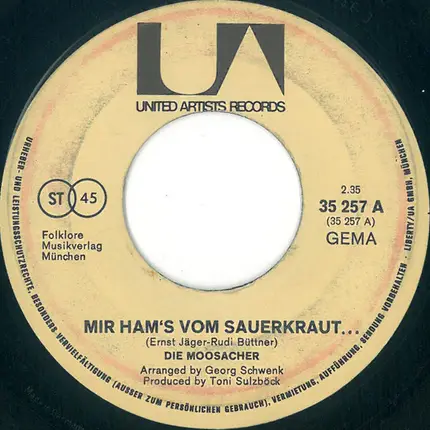 Die Moosacher - Mir Ham's Vom Sauerkraut