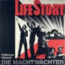 LP - Die Machtwächter - Life Story (Politisches Kabarett)
