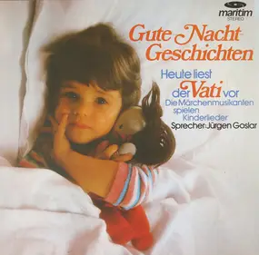 Kinderlieder - Gute-Nacht-Geschichten (Heute Liest Der Vati Vor)