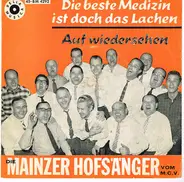 Die Mainzer Hofsänger - Die Beste Medizin Ist Doch Das Lachen