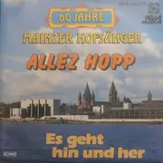 7inch Vinyl Single - Die Mainzer Hofsänger - Allez Hopp