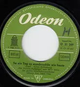 7inch Vinyl Single - Die Mainzer Hofsänger - So Ein Tag So Wunderschön Wie Heute / Sassa