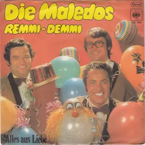 Die Maledos - Remmi-Demmi