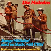 7inch Vinyl Single - Die Maledos - Junge Mädche' Und En Sack Voll Flöh' / Komm, Sei Doch Nicht So Pingelig