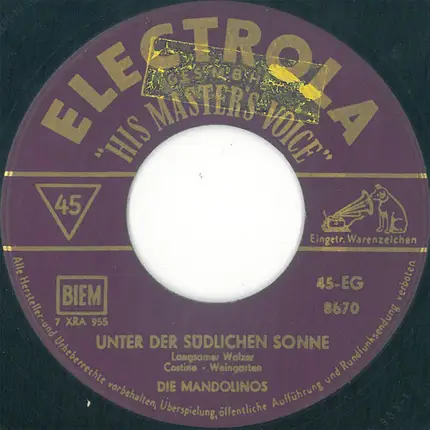 Die Mandolinos - Ich Bin Wie Ein Schiff Ohne Hafen / Unter Der Südlichen Sonne