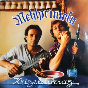 Die Mehlprimeln - Krizeldikraz