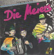 Die Meiers - Keine Feier Ohne Meier