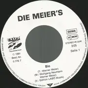 7inch Vinyl Single - Die Meiers - Mia Hab'n Umgestellt Auf Bio / Mia San Im Stau