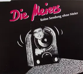 Die Meiers - Keine Sendung Ohne Meier