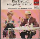 7inch Vinyl Single - Die Melodian Singers - Ein Freund, Ein Guter Freund