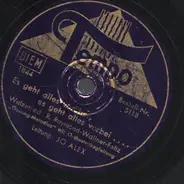 Die Melodios , Joe Alex - Es Geht Alles Vorüber, Es Geht Alles Vorbei ... / Die Kleine Stadt Will Schlafen Geh'n