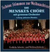 Die Menskes-Chöre - Schöne Stimmen Zur Weihnachtszeit