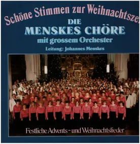 Die Menskes-Chöre - Schöne Stimmen Zur Weihnachtszeit