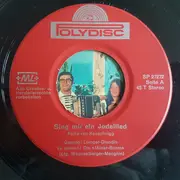 7inch Vinyl Single - Die Milser Buam - Sing Mir Ein Jodellied