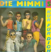 Die Mimmi's - Nur für Dich