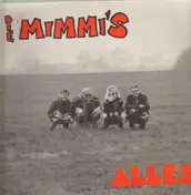 Die Mimmi's - Alles zuscheißen