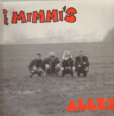 Die Mimmi's - Alles zuscheißen