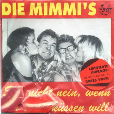 Die Mimmi's - Sag Nicht Nein, Wenn Ich Dich Küssen Will