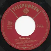 Die Missouris - Golden Hill (... Und Die Sonne Brannte Heiß)