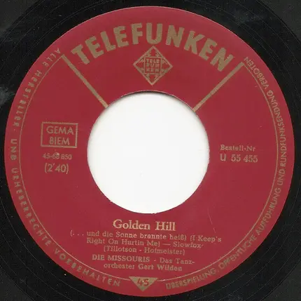 Die Missouris - Golden Hill (... Und Die Sonne Brannte Heiß)