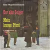 7inch Vinyl Single - Die Namenlosen - Der Alte Geiger