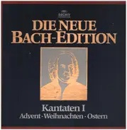 Bach - Kantaten I - Advent, Weihnachten, Ostern