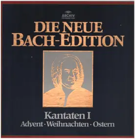 J. S. Bach - Kantaten I - Advent, Weihnachten, Ostern