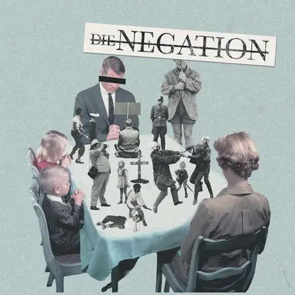 Die Negation - Herrschaft Der Vernunft