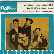 Die Nilsen Brothers - Zwei Guitarren - Eine Sweetheart Melodie / Aber Dich Gibt's Nur Einmal Für Mich