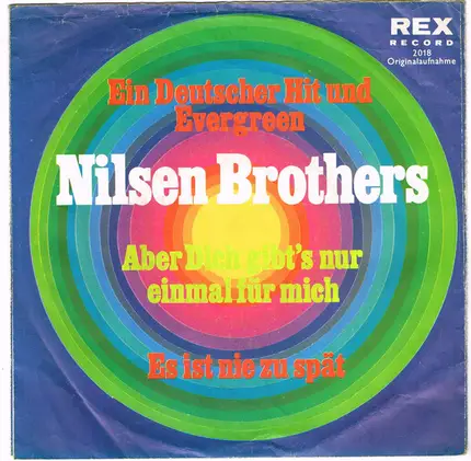 Die Nilsen Brothers - Aber Dich Gibt's Nur Einmal Für Mich!