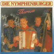 7inch Vinyl Single - Die Nymphenburger - Theresa