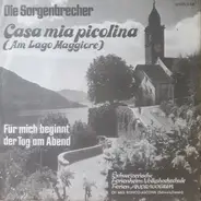 Die Sorgenbrecher - Casa Mia Picolina