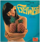Die Samoa-Serenaders - Come With Me To Hawaii