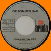 7inch Vinyl Single - Die Schäntelmänn - M'r Hann Kein Arbeit