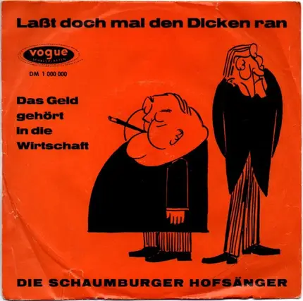 Die Schaumburger Hofsänger - Lasst Doch Mal Den Dicken Ran / Das Geld Gehört In Die Wirtschaft